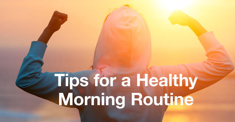 The Importance of a Healthy Morning Routine for Better Health
